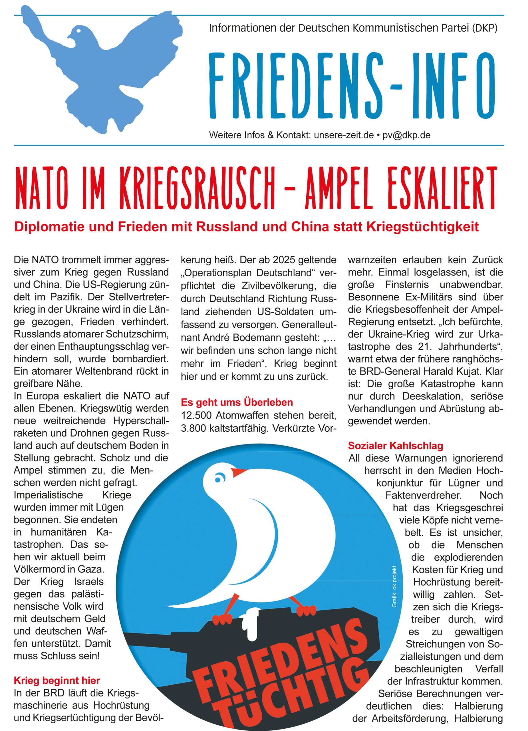 DKP-Information Friedens-Info: NATO im Kriegsrausch – Ampel eskaliert (PDF, 2.65 MB) DKP-Information Friedens-Info: NATO im Kriegsrausch – Ampel eskaliert (PDF, 2.65 MB)